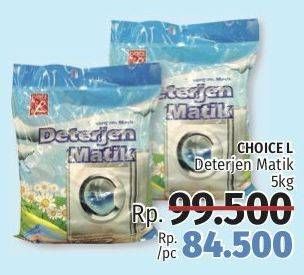 Promo Harga CHOICE L Detergent Matic 5 kg - LotteMart