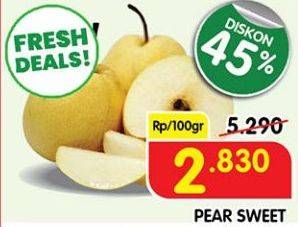 Promo Harga Pear Sweet per 100 gr - Superindo