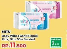 Mitu Baby Wipes Ganti Popok 50 pcs Harga Promo Rp11.500, Maks 3 Pcs/Konsumen