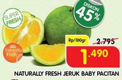 Promo Harga NATURALLY Fresh Jeruk Baby Pacitan per 100 gr - Superindo
