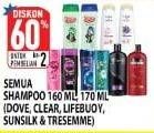 Promo Harga TRESSEME/SUNSILK/LIFEBUOY/CLEAR/DOVE Shampoo 170ml/160ml  - Hypermart