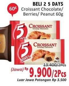 Promo Harga 5 DAYS Croissant Creamy Chocolate, Sweet Mixed Berries, Peanut per 2 bungkus 60 gr - Alfamidi