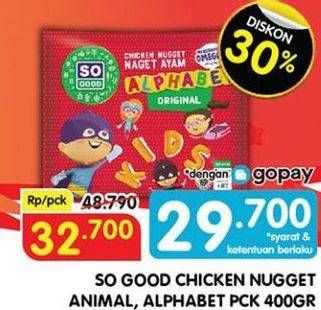 Promo Harga So Good Chicken Nugget Animal, Alphabet 400 gr - Superindo