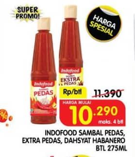 Promo Harga Indofood Sambal Pedas, Ekstra Pedas, Pedas Dahsyat 275 ml - Superindo