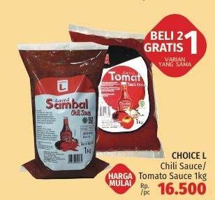 Promo Harga CHOICE L Saus Tomat/Sambal 1kg  - LotteMart