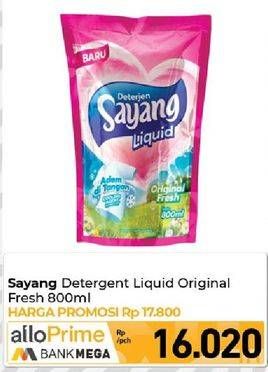 Promo Harga Sayang Liquid Detergent Original Fresh 800 ml - Carrefour