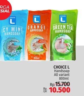 Promo Harga Choice L Handsoap All Variants 800 ml - LotteMart