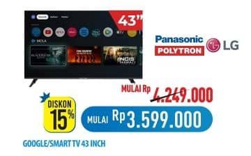 Promo Harga Panasonic/LG/Polytron Google Smart TV 43 Inch  - Hypermart