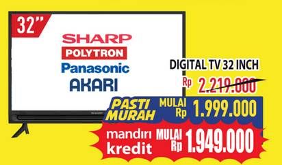 Promo Harga Sharp/Polytron/Panasonic/Akari Digital Tv 32 Inci  - Hypermart