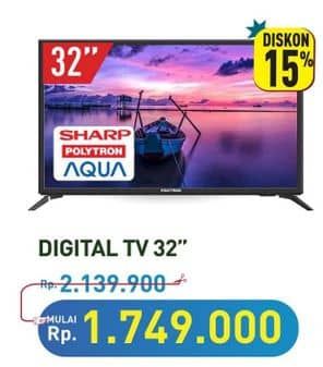 Promo Harga Sharp/Polytron/Aqua Digital TV 32"  - Hypermart