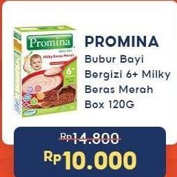 Promo Harga PROMINA Bubur Bayi 6+ Milky Beras Merah 120 gr - Indomaret