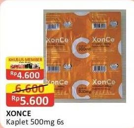 Promo Harga XONCE Kaplet 500 Mg 6 pcs - Alfamart