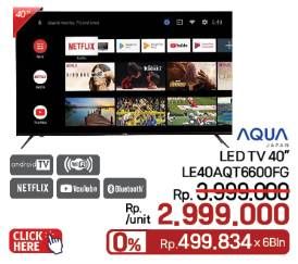 Promo Harga Aqua LE40AQT6600FG Android Smart TV  - LotteMart