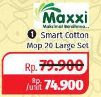Promo Harga MAXXI Smart Cotton Mop Large 20 Set  - Lotte Grosir