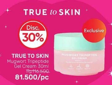 Promo Harga TRUE TO SKIN Mugwort Tripeptide Moisturizer Gel Cream 30 gr - Guardian