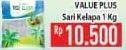 Promo Harga VALUE PLUS Sari Kelapa 1 kg - Hypermart
