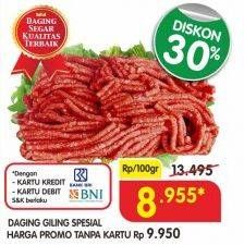 Promo Harga Daging Giling Sapi Spesial per 100 gr - Superindo