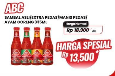 Promo Harga ABC Sambal Asli, Extra Pedas, Manis Pedas, Ayam Goreng 335 ml - Carrefour