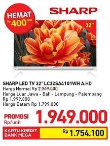 Promo Harga SHARP LC-32SA4101i | LED TV WHA.HD  - Carrefour