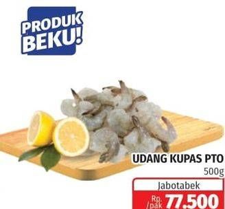 Promo Harga Udang Kupas PTO 500 gr - Lotte Grosir