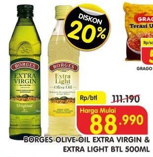 Promo Harga BORGES Olive Oil Extra Virgin, Extra Light 500 ml - Superindo