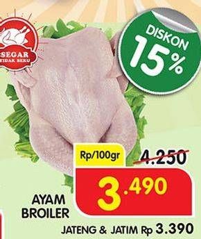 Promo Harga Ayam Broiler per 100 gr - Superindo