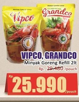 Promo Harga Vipco/Grandco Minyak Goreng  - Hari Hari