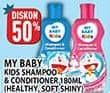 Promo Harga My Baby Kids Shampoo & Conditioner Healthy Fresh, Soft Shiny 180 ml - Hypermart