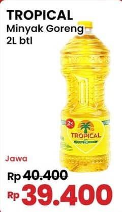 Promo Harga Tropical Minyak Goreng 2000 ml - Indomaret