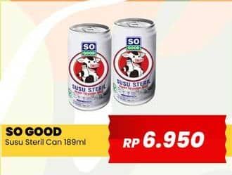 Promo Harga So Good Susu Steril 189 ml - Yogya