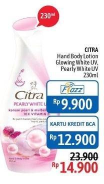 Promo Harga CITRA Hand & Body Lotion Pearly White UV, Natural Glowing White 230 ml - Alfamidi