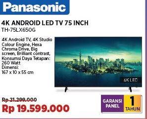 Promo Harga Panasonic TH-75LX650G Android LED TV  - COURTS