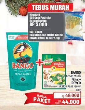 Promo Harga BANGO Kecap Manis + ROYCO Kaldu Rasa Jamur  - Lotte Grosir