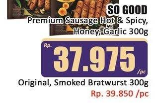 Promo Harga So Good Premium Sausage Original, Smoke Bratwurst 300 gr - Hari Hari