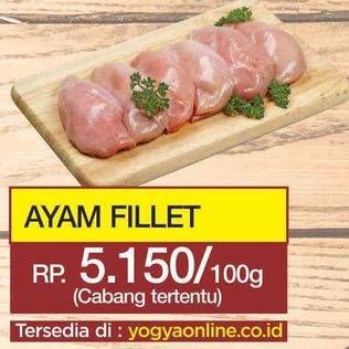 Promo Harga Ayam Fillet per 100 gr - Yogya