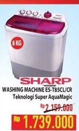 Promo Harga SHARP Washing Machine Twin Tub ES T85CL CR-V  - Hypermart