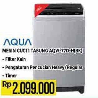 Promo Harga Aqua AQW-77DH | Mesin Cuci Top Load 7 kg BK  - Hypermart