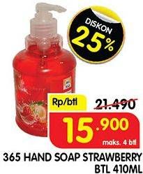 Promo Harga 365 Hand Soap Strawberry 410 ml - Superindo