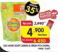 Promo Harga 365 Hand Soap Caring Fresh 250 ml - Superindo