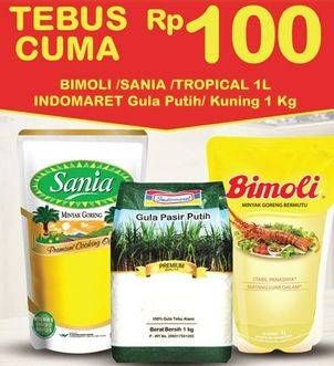 Promo Harga BIMOLI / SANIA / TROPICAL Minyak Goreng  1ltr / INDOMARET Gula Pasir 1kg  - Indomaret