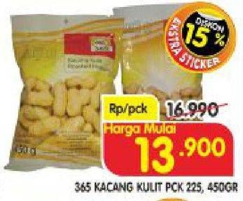 Promo Harga 365 Kacang Kulit 225 gr - Superindo