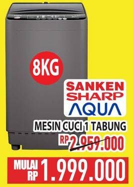 Promo Harga Sanken/Sharp/Aqua Mesin Cuci 1 Tabung  - Hypermart