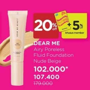 Promo Harga Dear Me Beauty Airy Poreless Fluid Foundation Nude Beige  - Watsons