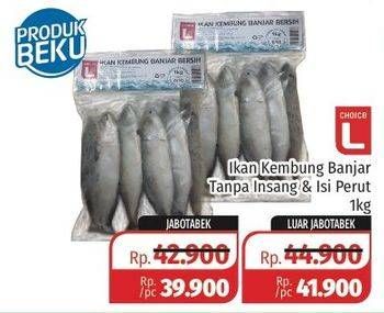 Promo Harga CHOICE L Ikan Kembung Banjar Tanpa Insang Isi Perut 1 kg - Lotte Grosir