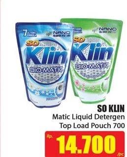 Promo Harga SO KLIN Biomatic Liquid Detergent Top Load 700 ml - Hari Hari