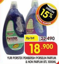 Promo Harga Yuri Porstex Pembersih Porselen Biru, Lilac 1000 ml - Superindo