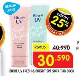 Promo Harga Biore UV Fresh & Bright Instan Cover/Biore UV Fresh & Bright Sunscreen SPF 50+ PA+++   - Superindo