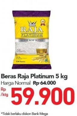 Promo Harga Raja Platinum Beras Slyp Super 5000 gr - Carrefour