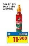 Promo Harga Dua Belibis Saus Cabe 235 ml - Indomaret
