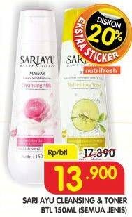 Promo Harga SARIAYU Refreshing Toner/Cleansing Milk 150ml  - Superindo